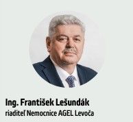Ing. František Lešundák
riaditeľ Nemocnice AGEL Levoča