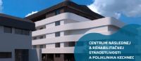 CENTRUM NÁSLEDNEJ
A REHABILITAČNEJ
STAROSTLIVOSTI
A POLIKLINIKA KECHNEC