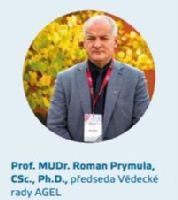 Prof. MUDr. Roman Prymula,
CSc., Ph.D., předseda Vědecké
rady AGEL